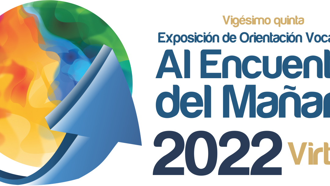 Exposición de Orientación Vocacional “Al Encuentro del Mañana” 2022