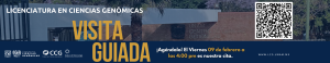 Visita de presentación de la Licenciatura en Ciencias Genómicas, viernes 9 de febrero 4pm